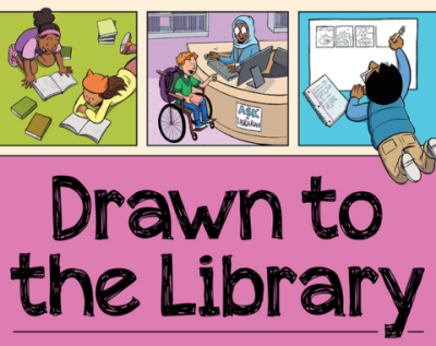 Cartoon of people reading books, talking to staff at a library service desk, and drawing, with the text "Drawn to the Library"