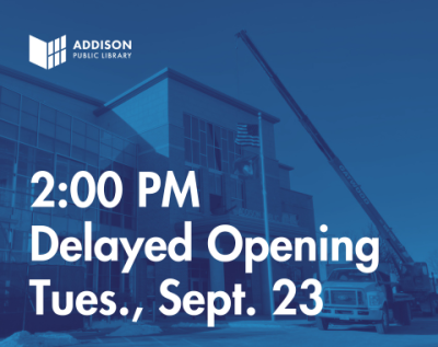 image of a crane outside of the library with a blue translucent overlay. text reads 2:00 PM delayed opening, tues., sept. 23