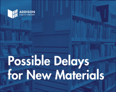 library book shelves with text overlay possible delays for new materials