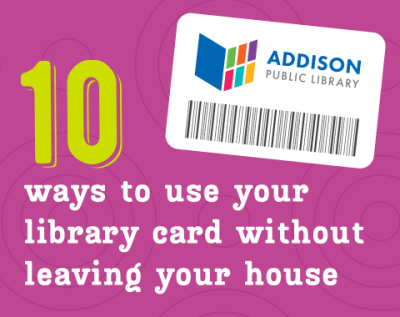graphic of white rectangular library card with barcode, with text "10 ways to use your library card without leaving your house"