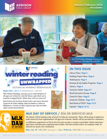 Promotional poster for the Addison Public Library’s January/February 2026 newsletter. It shows two older adults crafting at a table by a large window, with a caption about Free Time Fridays. Other sections highlight Winter Reading Unwrapped, an “In This Issue” list of programs, and an MLK Day of Service announcement. Footer includes library contact information.